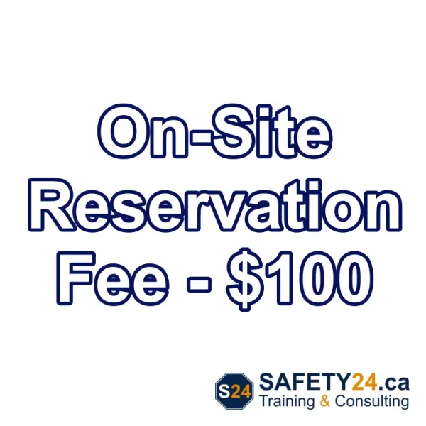 Safety24 $100 onsite / Registration fee